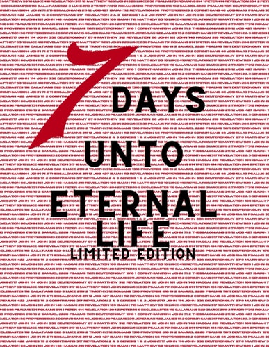 7 Days Unto Eternal Life Limited Edition