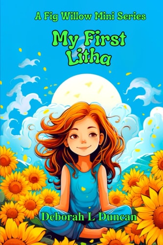 My First Litha, Summer Solstice A Fig Willow Mini Series