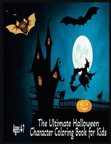 The Ultimate Halloween Character Coloring Book For Kids