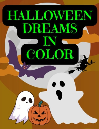 Halloween Dreams In Color