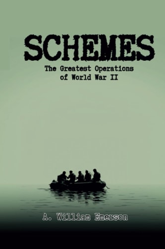 Schemes The Greatest Operations of World War 2