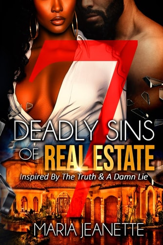 7 Deadly Sins of Real Estate