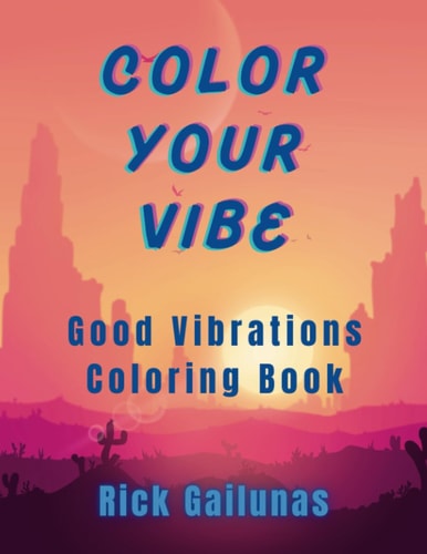 Color Your Vibe Good Vibrations Coloring Book