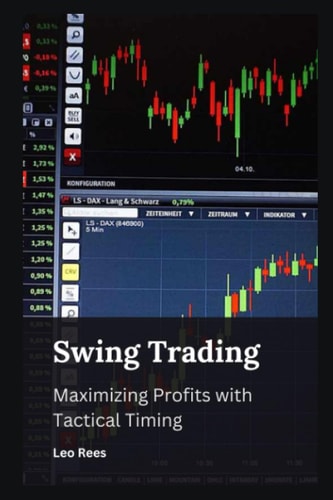 Swing Trading Maximizing Profits with Tactical Timing