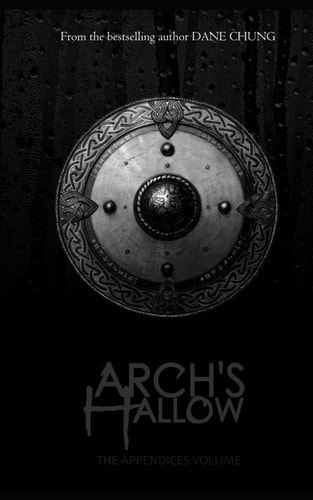 Arch's Hallow The Appendices Volume