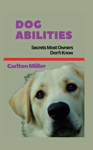 Dog Abilities Secrets Most Owners Don't Know