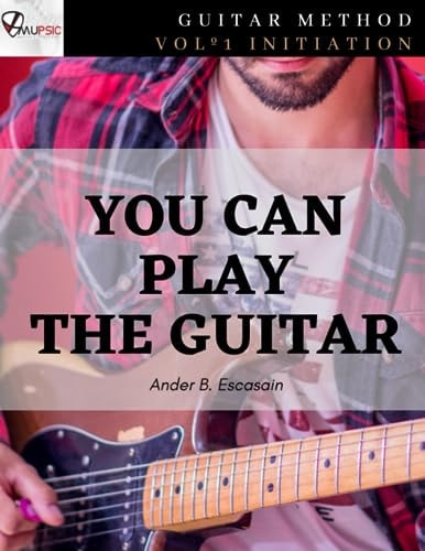 You Can Play the Guitar Vol 1. Initiation
