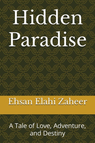 Hidden Paradise A Tale of Love, Adventure, and Destiny