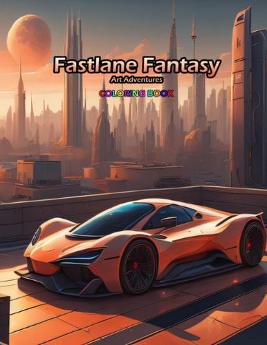 Fastlane Fantasy Art Adventures