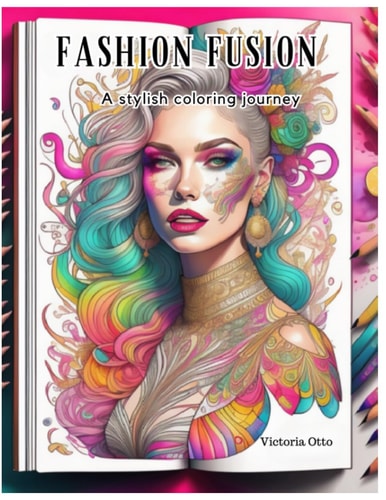 Fashion Fusion A Stylish Coloring Journey