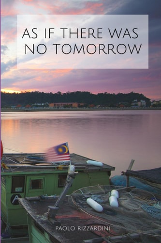 As If There Was No Tomorrow