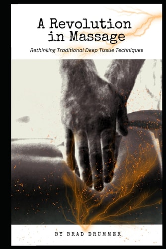 A Revolution in Massage Rethinking Traditional Deep Tissue Techniques