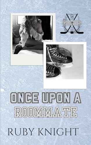 Once Upon A Roommate (Greenmount Giants #1) A Fake Romance Enemies to Lovers Hockey Romance
