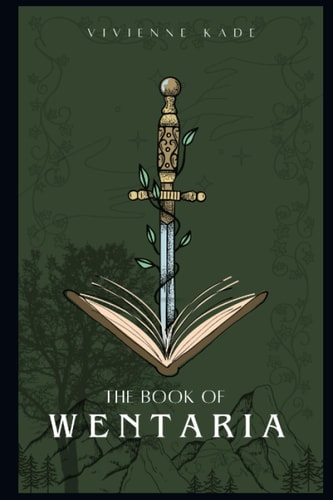 The Book of Wentaria (Book 1 of the Wentarian Series)