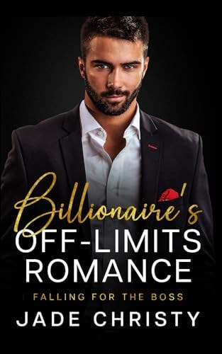 Billionaire's Off-Limits Romance Falling for the Boss