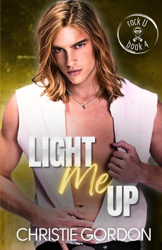 Light Me Up A Grumpy/Sunshine MM Romance