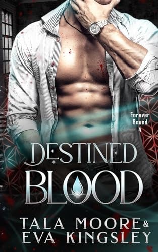 Destined Blood A Fated Mates Steamy Vampire Romance