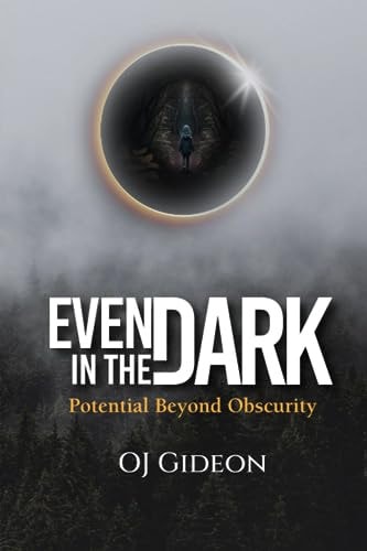 Even In the Dark Potential Beyond Obscurity