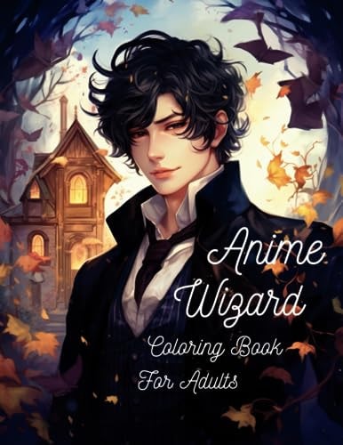 Anime Wizards Coloring Book for Adults