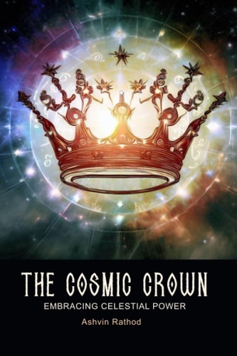 The Cosmic Crown Embracing Celestial Power