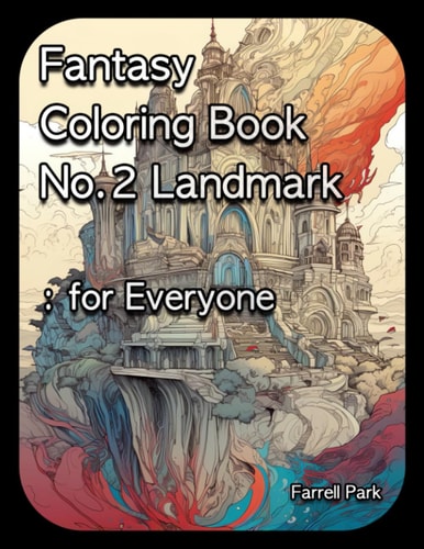 Fantasy Coloring Book No.2 Landmark For Everyone