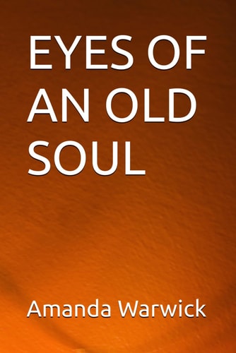 Eyes of an Old Soul