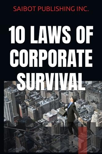 10 Laws of Corporate Survival