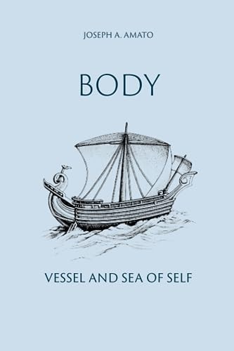 Body, Vessel and Sea of Self