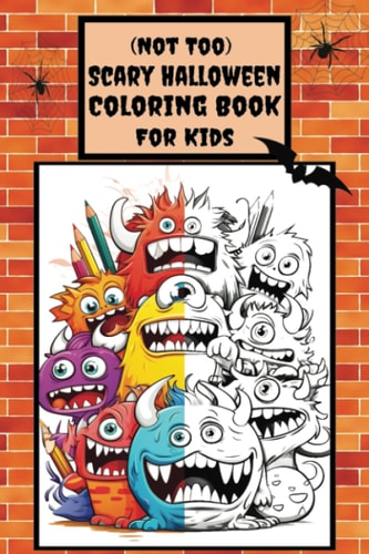 Not Too Scary Halloween Coloring Book for Kids Jumbo 50 Fun and Spooky Coloring Pages