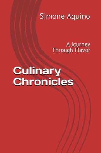 Culinary Chronicles A Journey Through Flavor