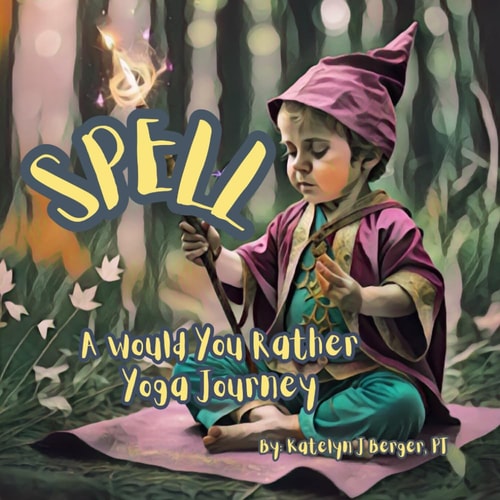 Spell A Would You Rather Yoga Journey
