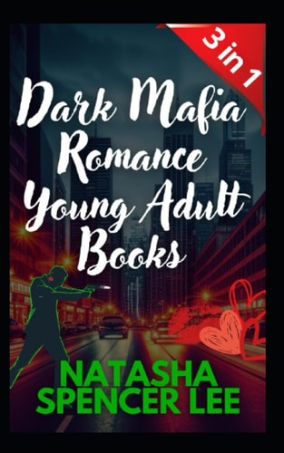 Dark Mafia Romance Young Adult Books 3 in 1 Erotic Novels for Women and Men, Explicit Sex, Only for Adults, Short Stories +18