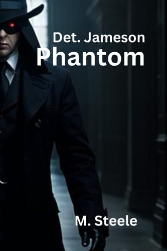 Detective Jameson "Phantom"
