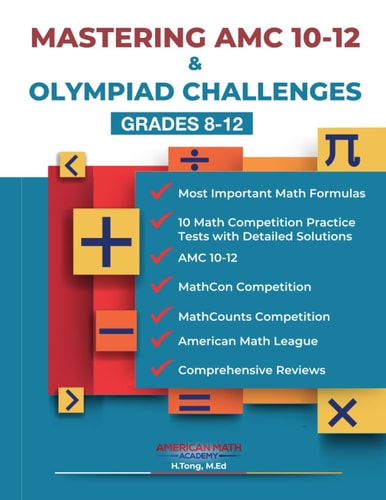 Mastering AMC 10-12 & Olympiad Challenges Grades 8-12