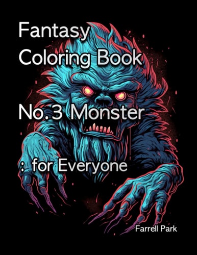 Fantasy Coloring Book No.3 Monster For Everyone