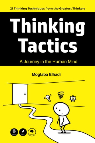 Thinking Tactics A Journey in the Human Mind