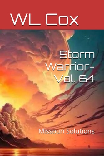 Storm Warrior-Vol. 64 Missouri Solutions