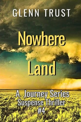 Nowhere Land A Journey Series Suspense Thriller, #4