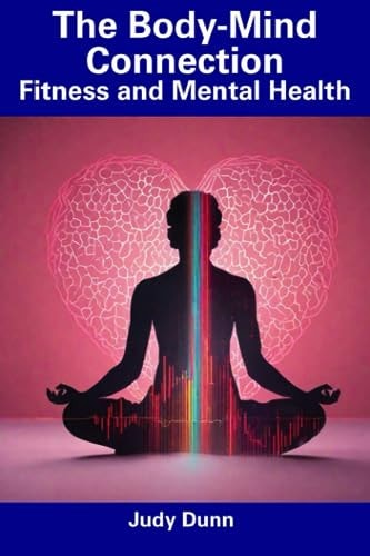 The Body-Mind Connection Fitness and Mental Health