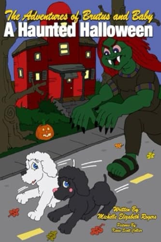 The Adventures of Brutus and Baby A Haunted Halloween