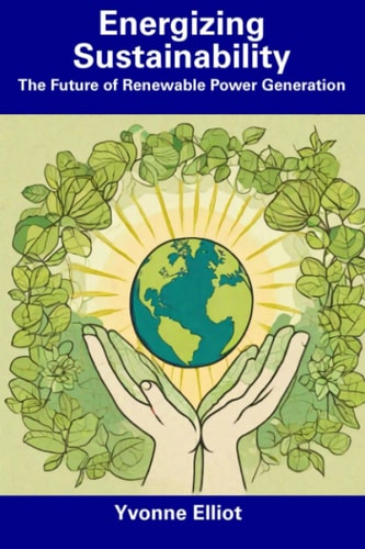 Energizing Sustainability The Future of Renewable Power Generation