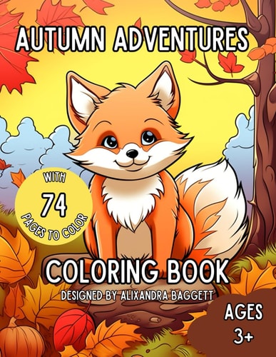 Autumn Adventures Coloring Book Playful Fall Coloring for Kids - Explore the Magic of the Season
