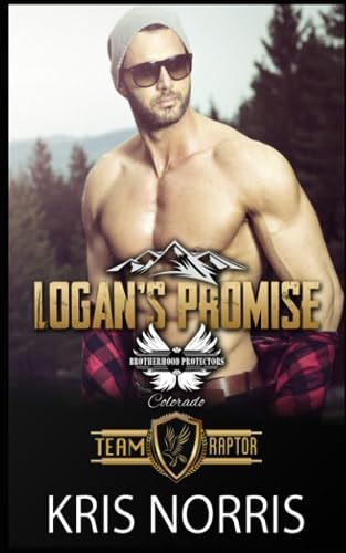 Logan's Promise Brotherhood Protectors World