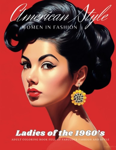 American Style, Women in Fashion Ladies of the !960's