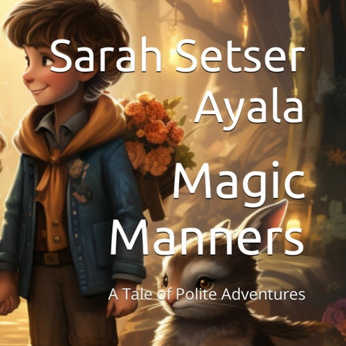 Magic Manners A Tale of Polite Adventures