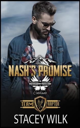 Nash's Promise Brotherhood Protectors World