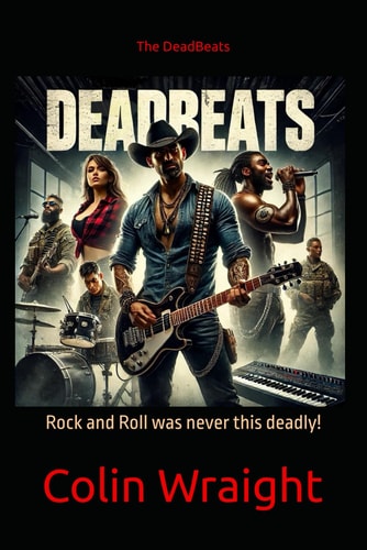 The DeadBeats Rock and Roll was Never this Deadly!