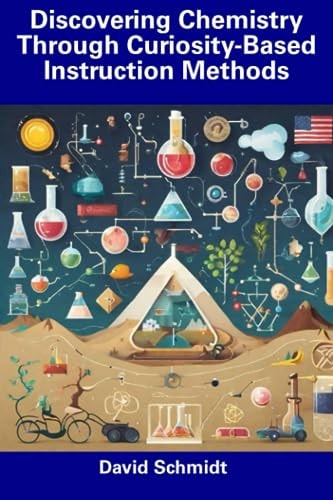 Discovering Chemistry Through Curiosity-Based Instruction Methods