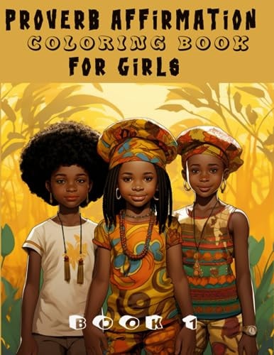 Proverb Affirmation Coloring Book for Girls Book 1
