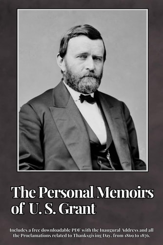 The Personal Memoirs of U. S. Grant (Complete) By Ulysses S. Grant